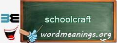 WordMeaning blackboard for schoolcraft